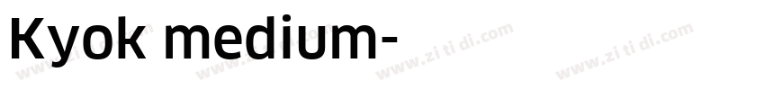 Kyok medium字体转换